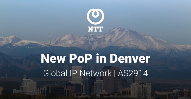 NTT announces a new Point-of-Presence for its Global IP Network in Denver, Colorado